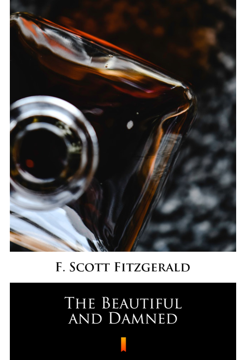 The Beautiful and Damned