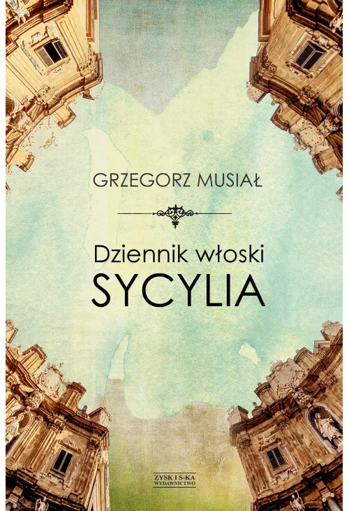 Dziennik włoski. Sycylia