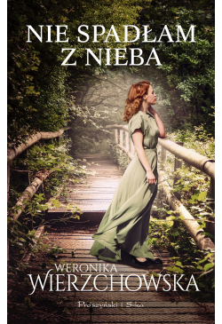Nie spadłam z nieba