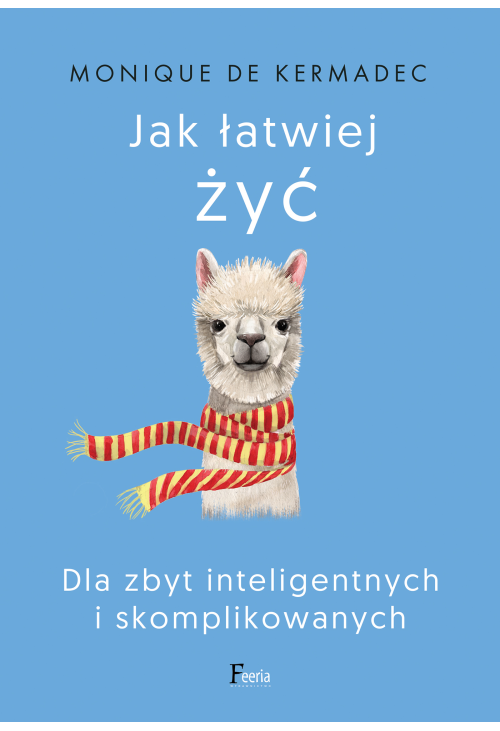 Jak łatwiej żyć