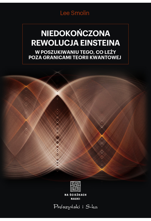 Niedokończona rewolucja Einsteina