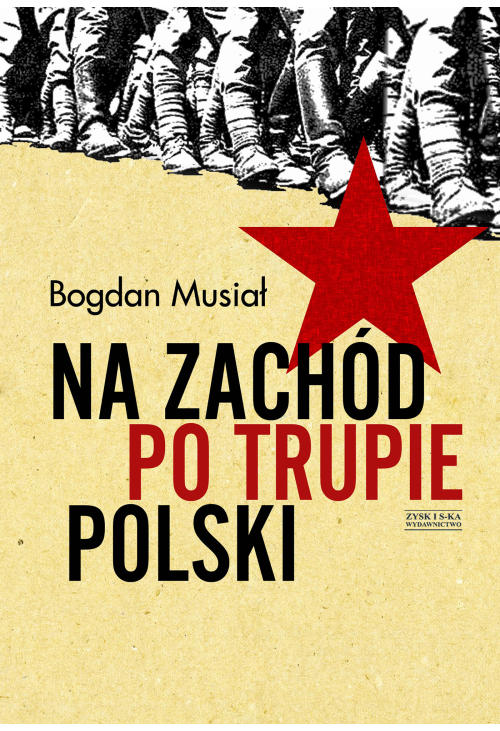 Na Zachód po trupie Polski
