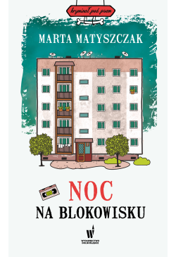 Noc na blokowisku