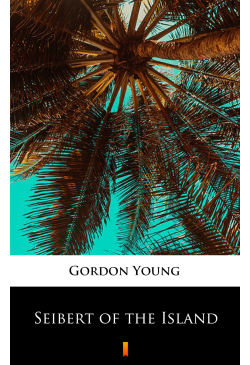 Seibert of the Island