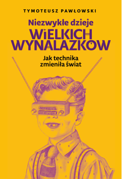 Niezwykłe dzieje wielkich...