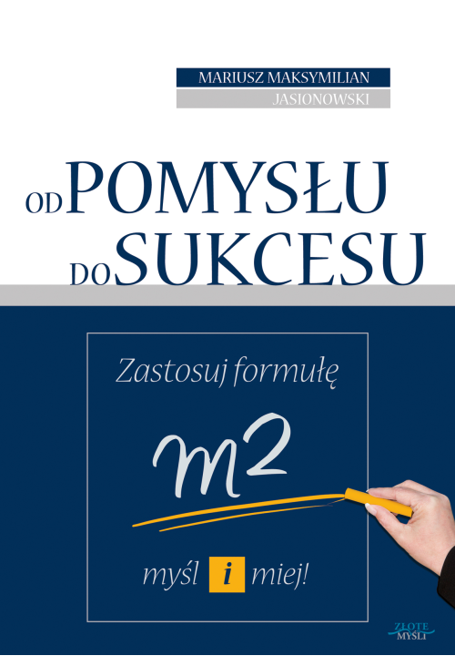 Od pomysłu do sukcesu