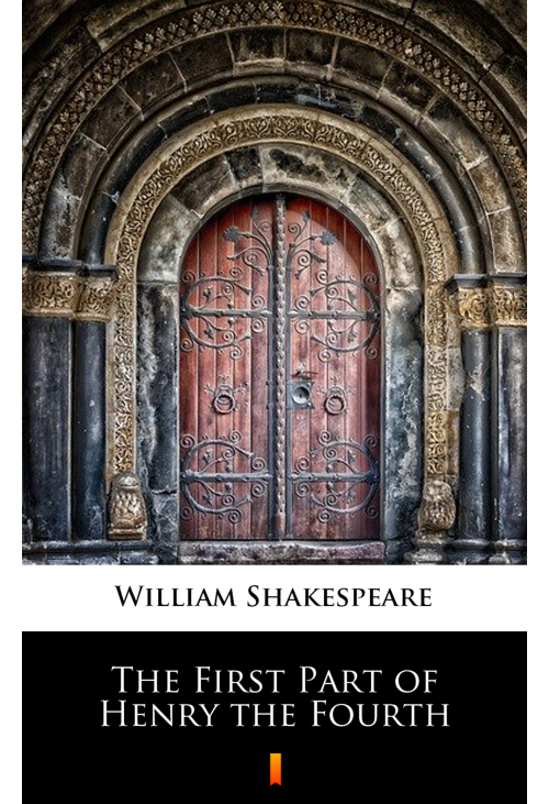The First Part of Henry the Fourth