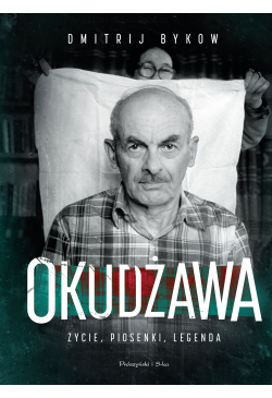 Okudżawa. Życie, piosenki,...