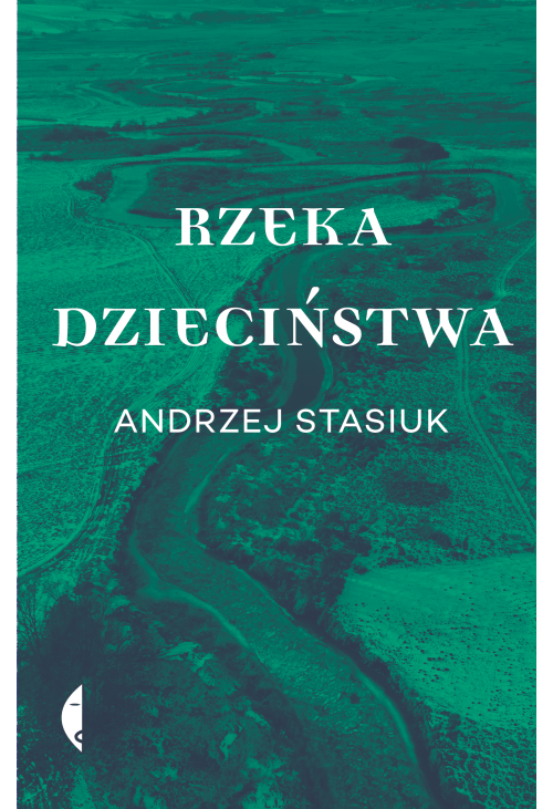 Rzeka dzieciństwa
