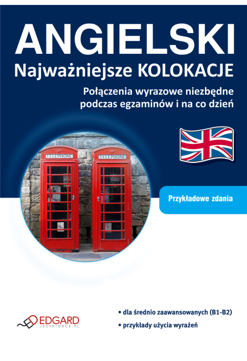 Angielski Najważniejsze kolokacje