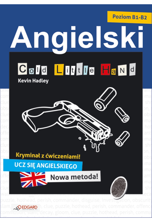 Angielski KRYMINAŁ z ćwiczeniami Cold Little Hand