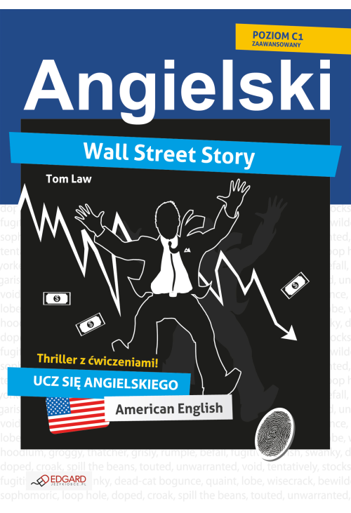 Wall Street Story. Angielski thriller z ćwiczeniami