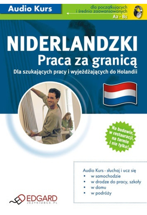 Niderlandzki Praca za granicą