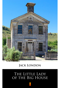 The Little Lady of the Big...
