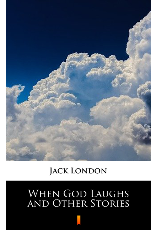 When God Laughs and Other Stories