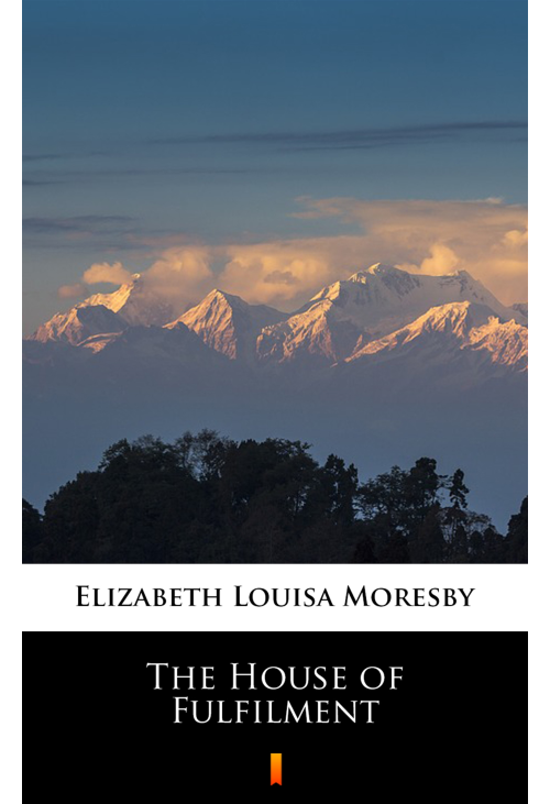 The House of Fulfilment