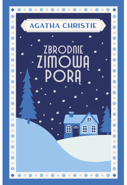 Zbrodnie zimową porą