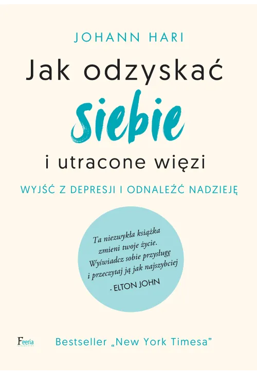 Jak odzyskać siebie i utracone więzi