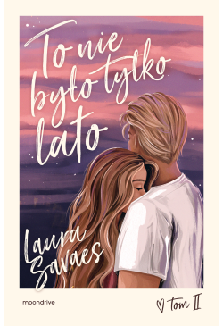 To nie było tylko lato