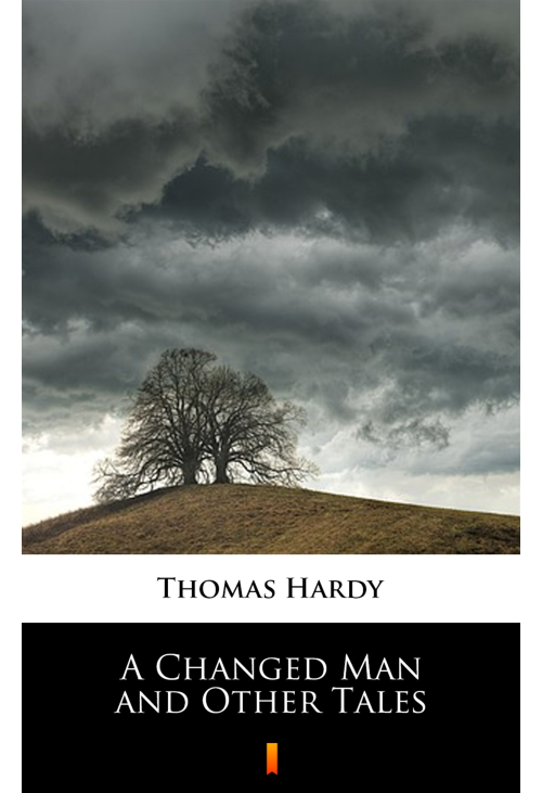 A Changed Man and Other Tales