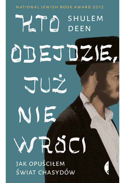 Kto odejdzie, już nie wróci
