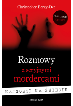 Rozmowy z seryjnymi mordercami