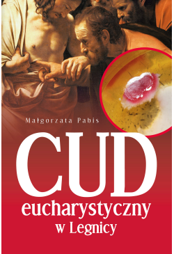 Cud eucharystyczny w Legnicy