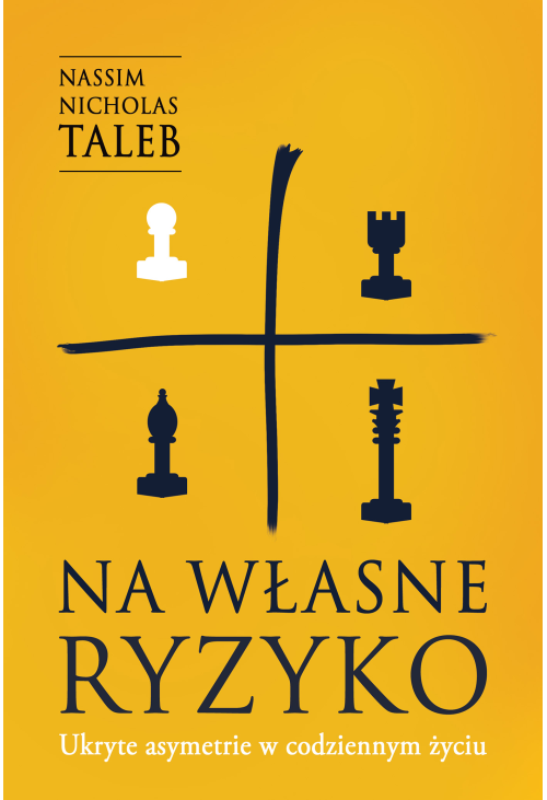 Na własne ryzyko. Ukryte asymetrie w codziennym życiu /OP. MKK/