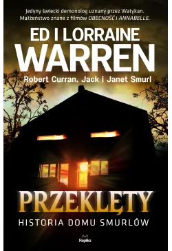 Przeklęty. Historia domu...