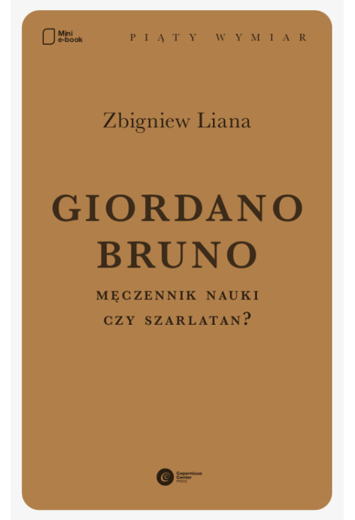 Giordano Bruno. Męczennik nauki czy szarlatan?