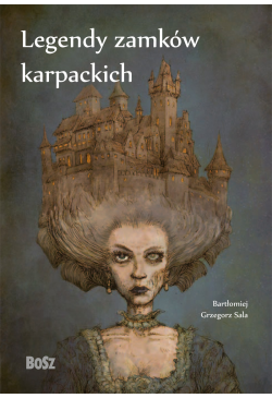Legendy zamków karpackich