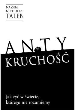 Antykruchość Jak żyć w...
