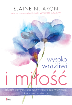 Wysoko wrażliwi i miłość