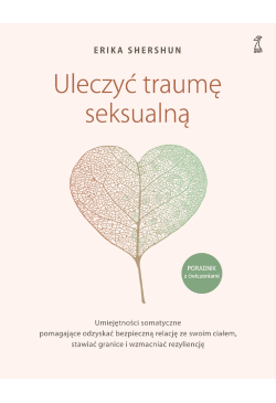 Uleczyć traumę seksualną