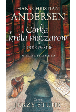 Córka króla moczarów i inne...