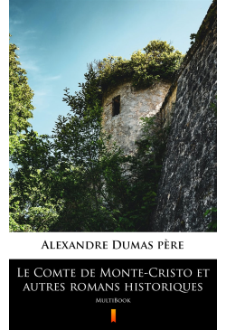 Le Comte de Monte-Cristo et...