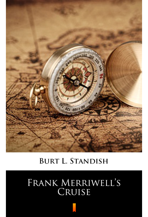 Frank Merriwell’s Cruise