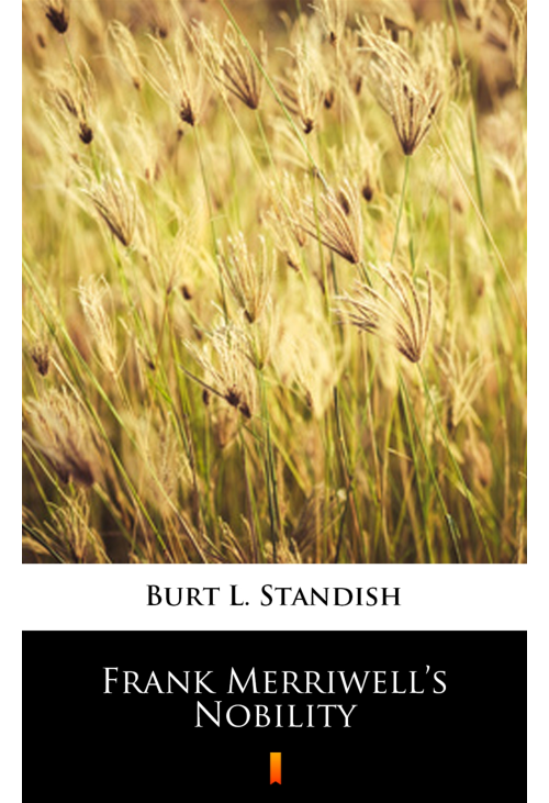 Frank Merriwell’s Nobility