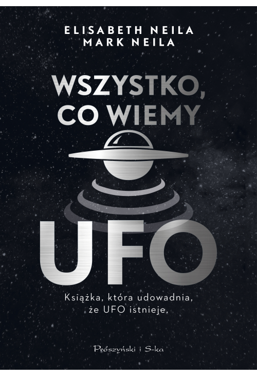 Wszystko, co wiemy o UFO