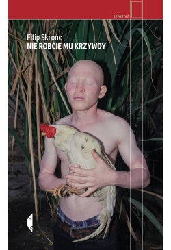 Nie róbcie mu krzywdy