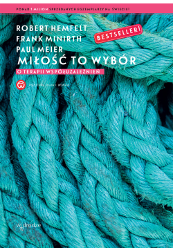 Miłość to wybór. O terapii...