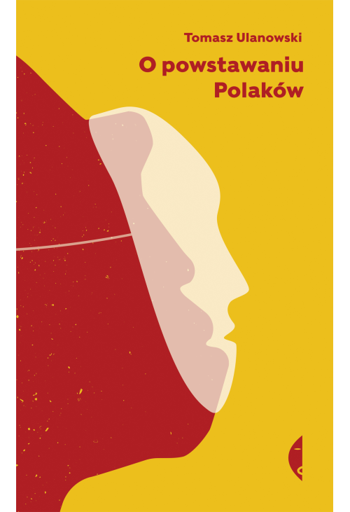 O powstawaniu Polaków