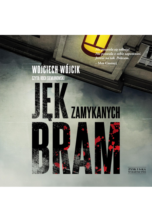 Jęk zamykanych bram