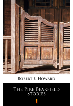The Pike Bearfield Stories
