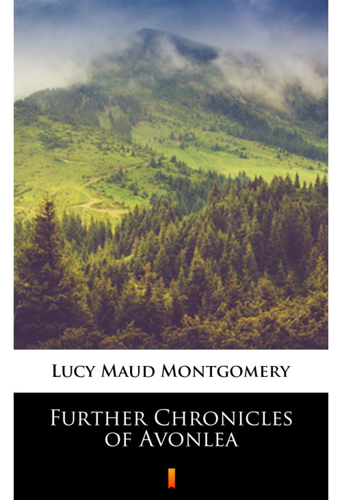 Further Chronicles of Avonlea