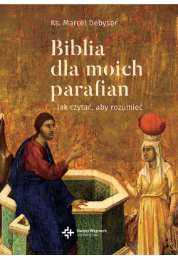 Biblia dla moich parafian....