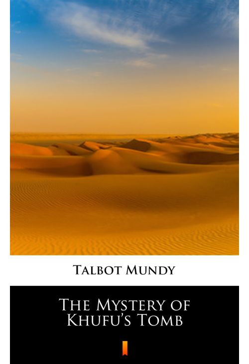 The Mystery of Khufu’s Tomb
