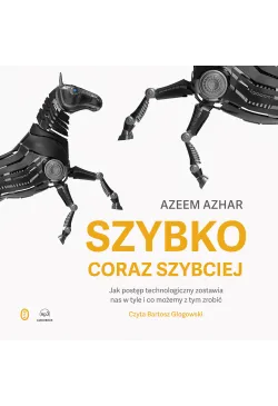 Szybko, coraz szybciej