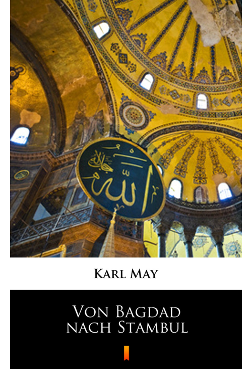 Von Bagdad nach Stambul