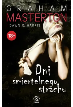Dni śmiertelnego strachu
